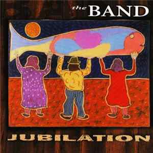 The Band - Jubilation FLAC