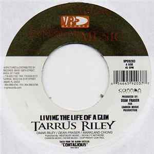 Tarrus Riley - Living The Life Of A Gun FLAC