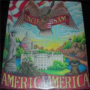 Uncle Sam - America America FLAC