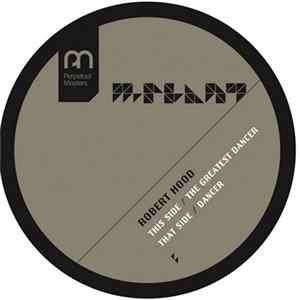 Robert Hood - The Greatest Dancer FLAC