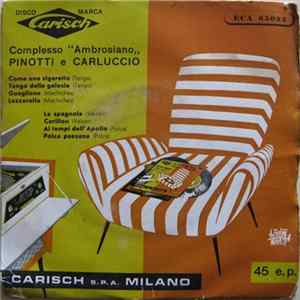 Complesso Ambrosiano Pinotti Carluccio - Come Una Sigaretta FLAC
