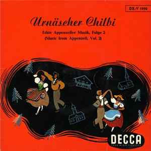 Streichmusik Alder, Urnäsch - Urnäscher Chilbi (Echte Appenzeller Musik, Folge 2) FLAC