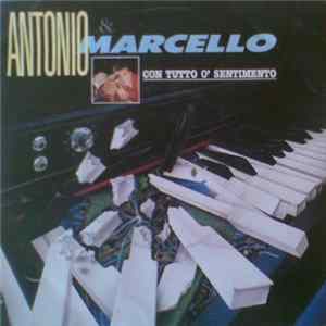 Antonio & Marcello - Con Tutto O' Sentimento FLAC