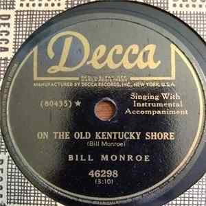 Bill Monroe - On The Old Kentucky Shore / Poison Love FLAC