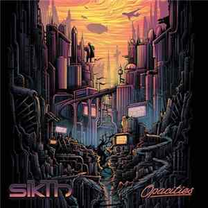 Sikth - Opacities FLAC
