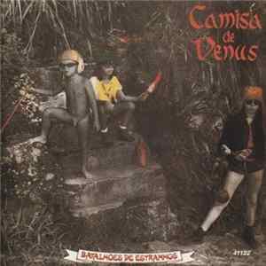 Camisa De Vênus - Batalhões De Estranhos FLAC