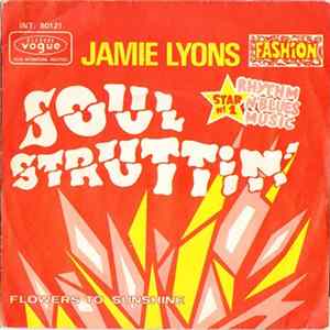 Jamie Lyons - Soul Struttin' / Flowers To Sunshine FLAC