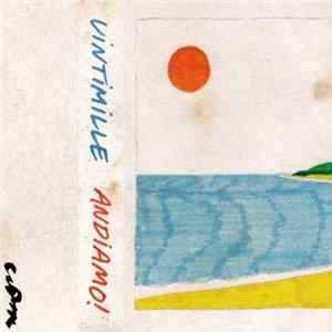 Vintimille - Andiamo! FLAC