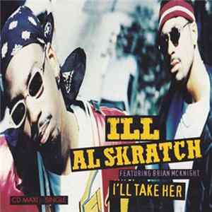 Ill Al Skratch Feat. Brian McKnight - I'll Take Her FLAC