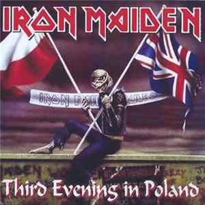Iron Maiden - Third Evening In Poland FLAC