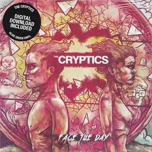 The Cryptics - Face The Day FLAC