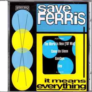 Save Ferris - It Means Everything FLAC