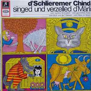 D'Schlieremer Chind - Singed Und Verzelled D'Märli FLAC