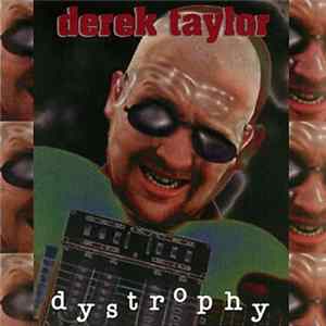 Derek Taylor - Dystrophy FLAC