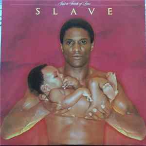 Slave - Just A Touch Of Love FLAC