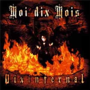 Moi dix Mois - Dix Infernal FLAC