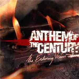 Anthem Of The Century - The Enduring Vision FLAC
