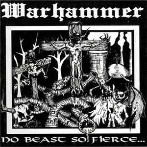 Warhammer - No Beast So Fierce... FLAC