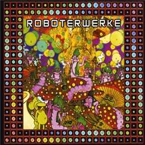 Roboterwerke - Roboterwerke FLAC