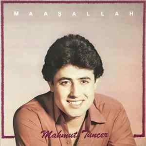 Mahmut Tuncer - Maaşallah FLAC