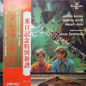Zoltán Kocsis, András Schiff, Dezső Ránki, Hungarian State Orchestra, János Ferencsik - Mozart - Concerti For Two And Three Pianos FLAC