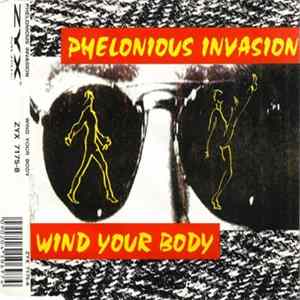 Phelonious Invasion - Wind Your Body FLAC