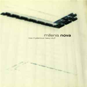 Millenia Nova - Nice Mysterious Heavy Stuff FLAC