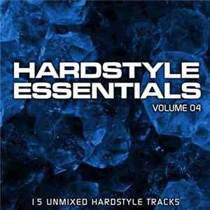 Various - Hardstyle Essentials Volume 04 FLAC