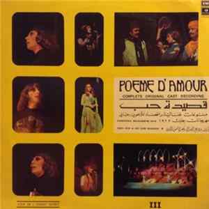 Fairuz, Wadi Al Safi, Nasri Shamsedine - Poeme D' Amour (Complete Original Cast Recording) Volume III FLAC