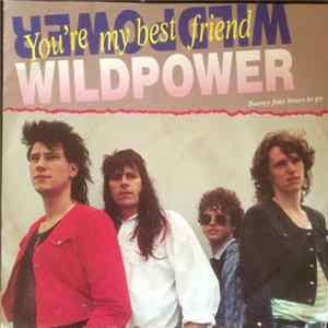 Wildpower - You're My Best Friend FLAC