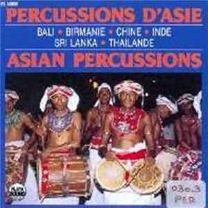 Various - Percussions D'Asie = Asian Percussions (Bali • Birmanie • Chine • Inde • Sri Lanka • Thailande) FLAC