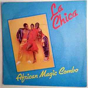 African Magic Combo - La Chica FLAC
