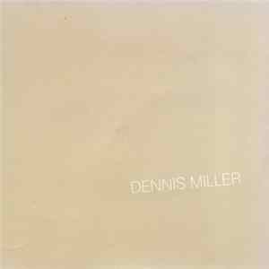 Dennis Miller - The Off-White Album FLAC