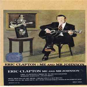 Eric Clapton - Me And Mr Johnson FLAC