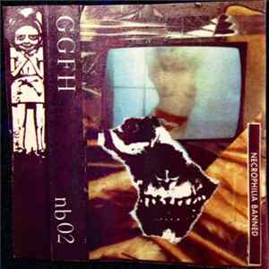 G.G.F.H. - Goat Guys From Hell - Necrophilia Banned FLAC