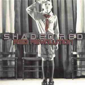 Shaded Red - Red Revolution FLAC