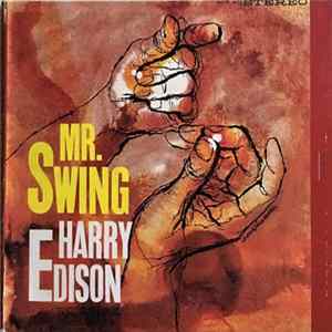 Harry Edison - The Swinger and Mr. Swing FLAC