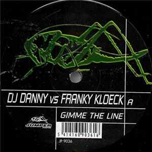 DJ Danny vs. Franky Kloeck - Gimme The Line FLAC