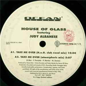 House Of Glass Featuring Judy Albanese - Take Me Over FLAC