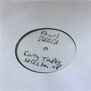 Pearl River Sound - Early Tapes Selecta EP FLAC