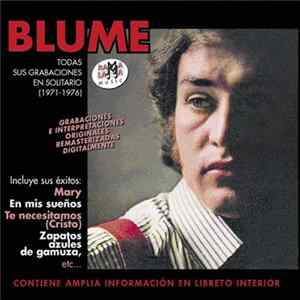 Blume - Todas Sus Grabaciones En Solitario (1971-1976) FLAC