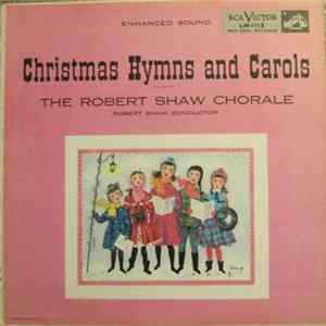 The Robert Shaw Chorale - Christmas Hymns And Carols, Volume I FLAC