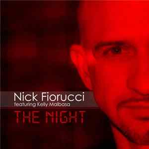Nick Fiorucci Feat. Kelly Malbasa - The Night FLAC