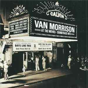 Van Morrison - At The Movies - Soundtrack Hits FLAC