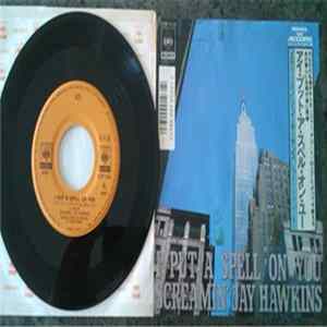 Screamin' Jay Hawkins - I Put A Spell On You / Little Demon FLAC