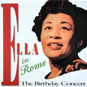 Ella Fitzgerald - Ella In Rome - The Birthday Concert FLAC