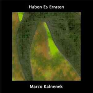 Marco Kalnenek - Haben Es Erraten FLAC