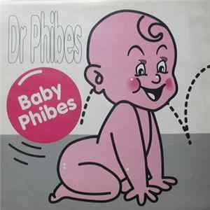 Dr. Phibes - Baby Phibes FLAC