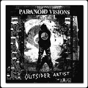 Paranoid Visions - Outsider Artist FLAC
