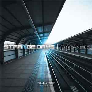 Strange Days - Distances FLAC
